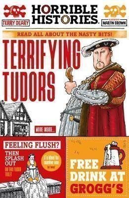 Deary Terry: Terrifying Tudors