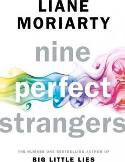Moriarty Liane: Nine Perfect Strangers