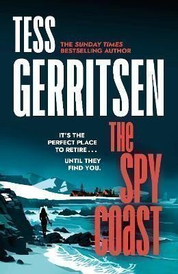 Gerritsenová Tess: The Spy Coast: The unmissable, brand-new series from the No.1 bestselling a