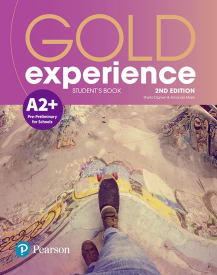 Maris Amanda: Gold Experience 2nd Edition A2+ Students´ Book Maris Amanda: Gold Experience 2nd Edition A2+ Students´ Book