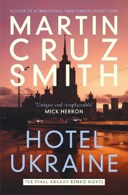Cruz Smith Martin: Hotel Ukraine