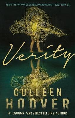 Hooverová Colleen: Verity : The thriller that will capture your heart and blow your mind