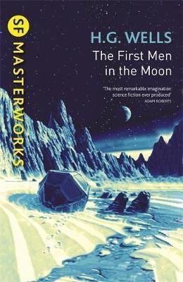 Wells H. G.: The First Men In The Moon