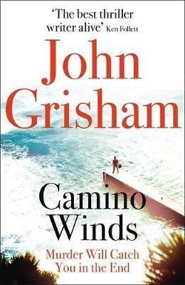 Grisham John: Camino Winds Grisham John: Camino Winds