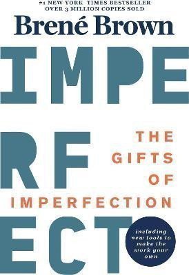 Brown Brene: The Gifts Of Imperfection