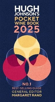 Johnson Hugh: Hugh Johnson´s Pocket Wine Book 2025: The No1 Bestselling Guide