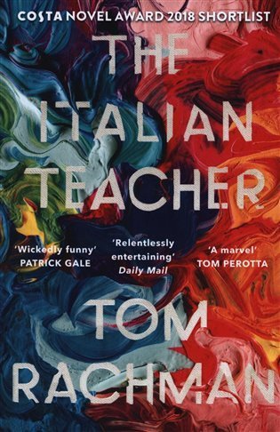 Rachman Tom: The Italian Teacher: The Costa Award Shortlisted Novel