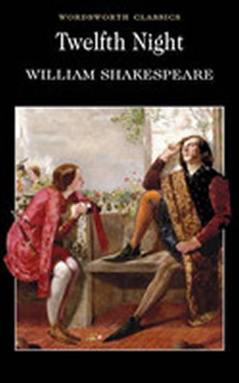 Shakespeare William: Twelfth Night