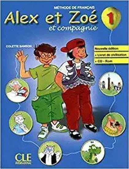 Samson Colette: Alex et Zoé 1: Livre de l´éleve + CD-ROM