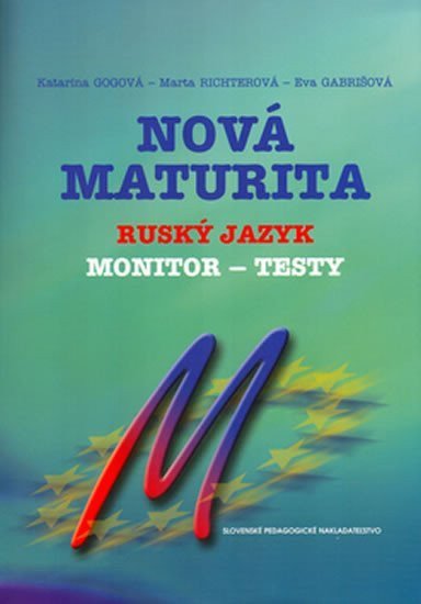 kolektiv autorů: Nová maturita: Ruský jazyk (slovensky)
