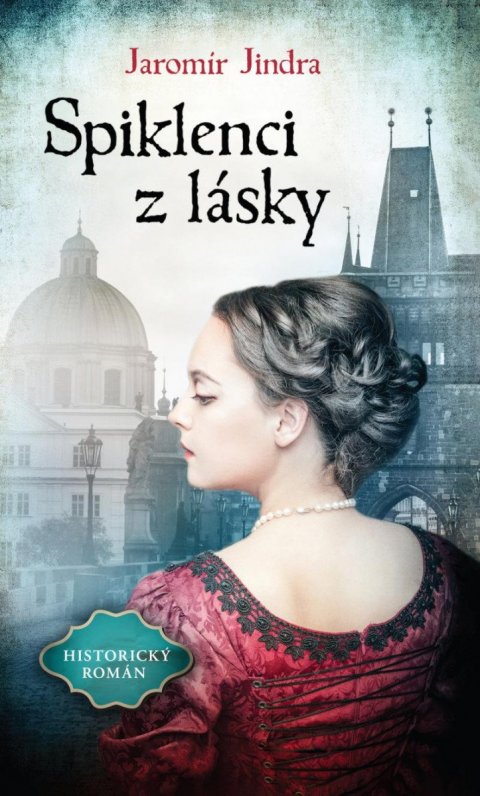 Jindra Jaromír: Spiklenci z lásky Jindra Jaromír: Spiklenci z lásky