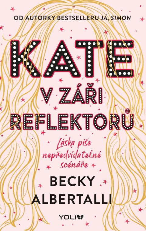 Albertalli Becky: Kate v záři reflektorů Albertalli Becky: Kate v záři reflektorů