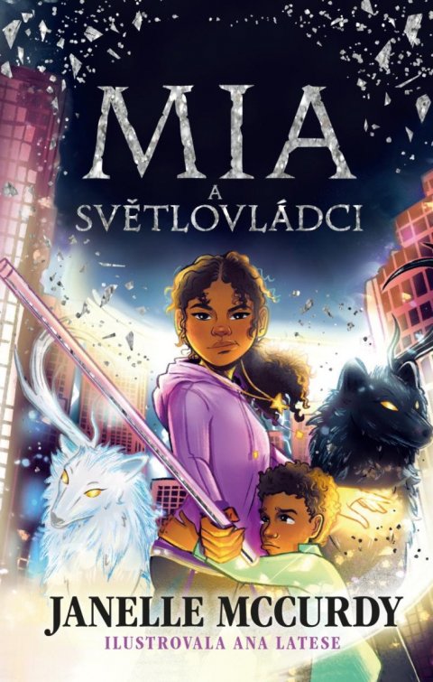McCurdy Janelle: Mia a světlovládci McCurdy Janelle: Mia a světlovládci