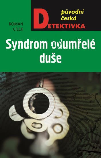Cílek Roman: Syndrom odumřelé duše Cílek Roman: Syndrom odumřelé duše