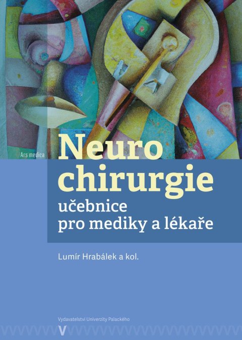 : Neurochirurgie: učebnice pro mediky a lékaře