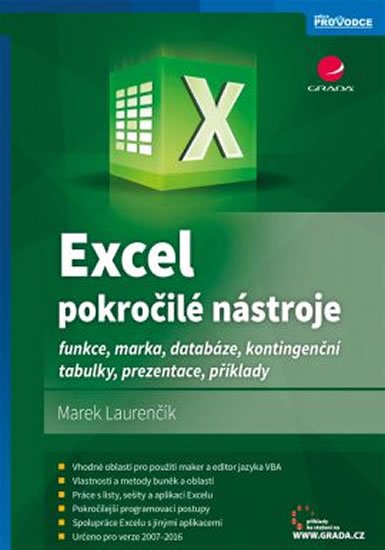 Laurenčík Marek: Excel pokročilé nástroje - funkce, makra, databáze, kontingenční tabulky, p