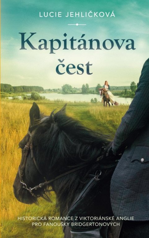 Jehličková Lucie: Kapitánova čest Jehličková Lucie: Kapitánova čest