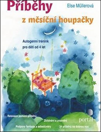 Müllerová Else: Příběhy z měsíční houpačky Müllerová Else: Příběhy z měsíční houpačky