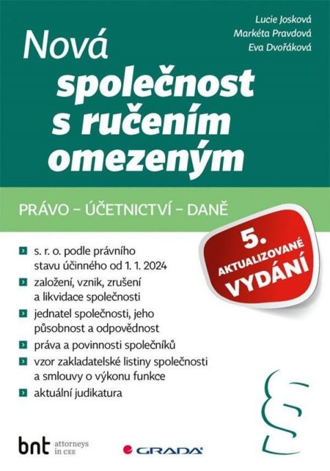 Pravdová Markéta: Nová společnost s ručením omezeným - právo – účetnictví – daně