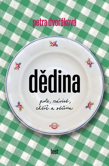 Dvořáková Petra: Dědina Dvořáková Petra: Dědina