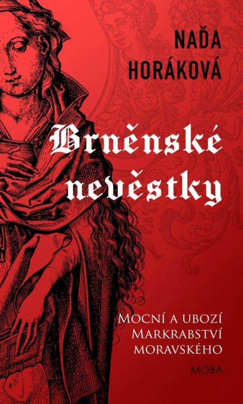 Horáková Naďa: Brněnské nevěstky