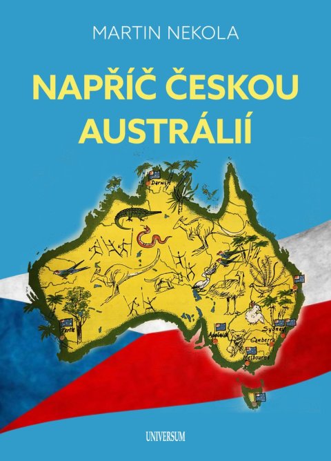 Nekola Martin: Napříč českou Austrálií Nekola Martin: Napříč českou Austrálií