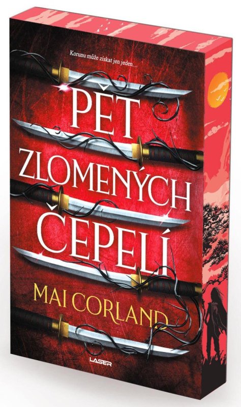 Corland Mai: Zlomené čepele: Pět zlomených čepelí - kniha první Corland Mai: Zlomené čepele: Pět zlomených čepelí - kniha první