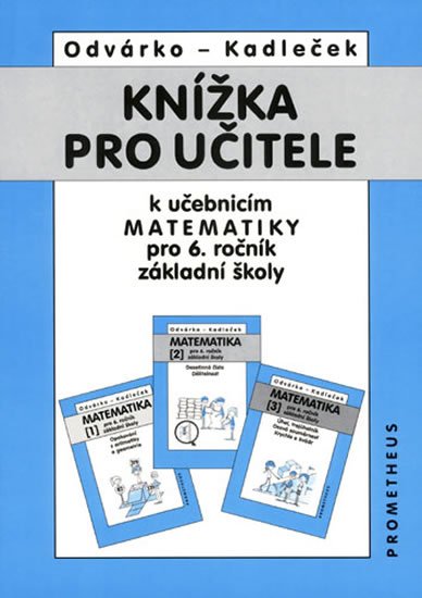 Odvárko Oldřich: Knížka pro učitele k matematice pro 6.ročník ZŠ