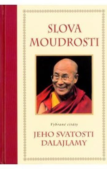 Dalajláma XIV.: Slova moudrosti - Dalajlama