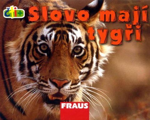 neuveden: Slovo mají tygři (edice čti +) neuveden: Slovo mají tygři (edice čti +)