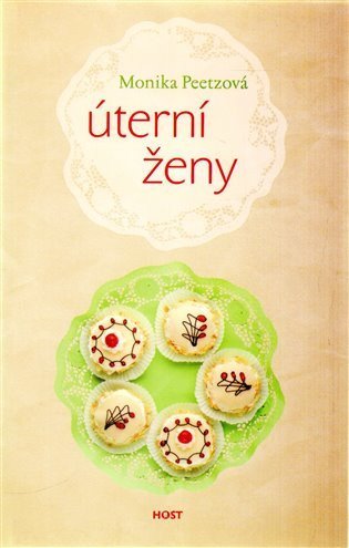 Peetzová Monika: Úterní ženy