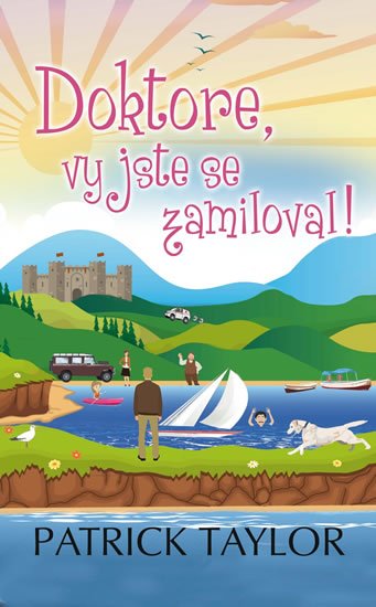 Taylor Patrick: Doktore, vy jste se zamiloval!