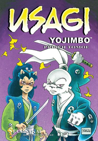 Sakai Stan: Usagi Yojimbo - Příběh Tomoe Sakai Stan: Usagi Yojimbo - Příběh Tomoe