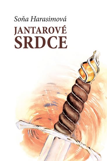 Harasimová Soňa: Jantarové srdce Harasimová Soňa: Jantarové srdce