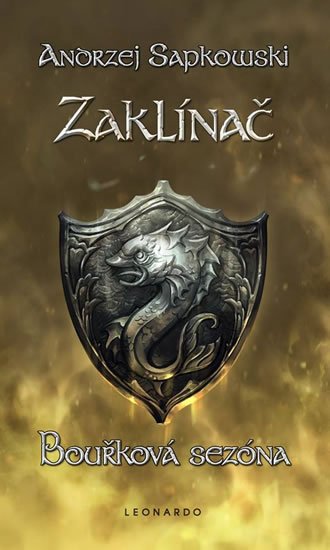 Sapkowski Andrzej: Zaklínač VIII. - Bouřková sezóna Sapkowski Andrzej: Zaklínač VIII. - Bouřková sezóna