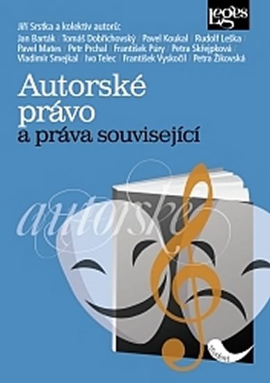 kolektiv autorů: Autorské právo a práva související