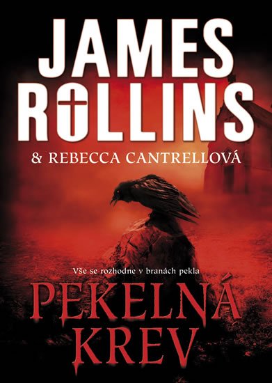 Rollins James: Pekelná krev Rollins James: Pekelná krev