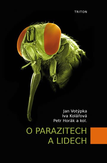 Votýpka Jan: O parazitech a lidech