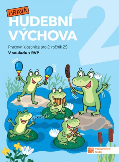 neuveden: Hravá hudební výchova 2 – pracovní učebnice