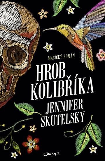 Skutelsky Jennifer: Hrob kolibříka