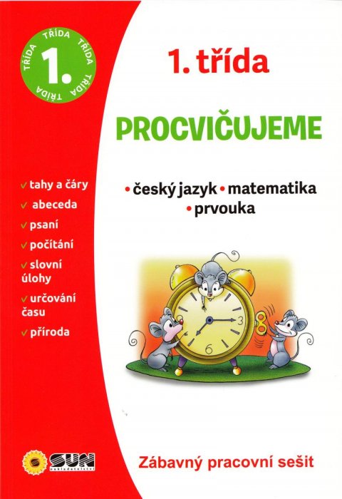 neuveden: Český jazyk, Matematika, Prvouka - 1. třída