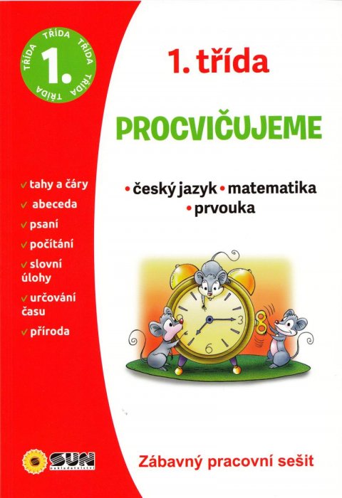 neuveden: Český jazyk, Matematika, Prvouka - 1. třída neuveden: Český jazyk, Matematika, Prvouka - 1. třída