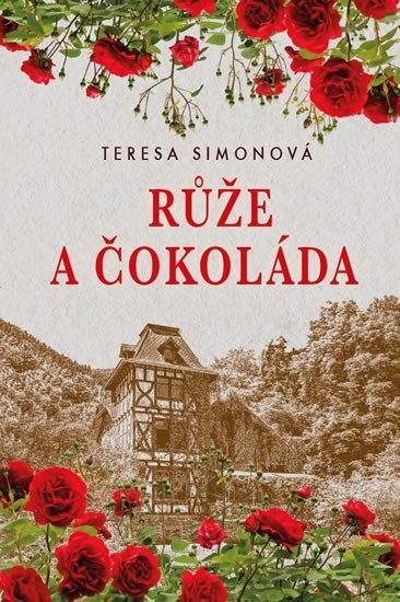 Simon Teresa: Růže a čokoláda