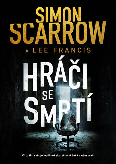 Scarrow Simon: Hráči se smrtí