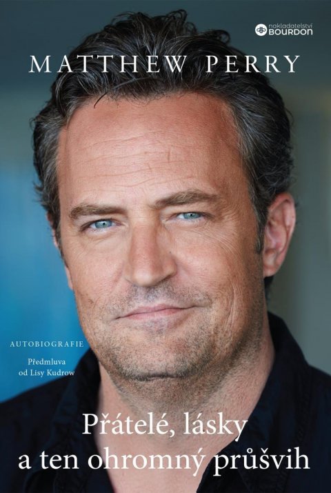 Perry Matthew: Matthew Perry - Přátelé, lásky a ten ohromný průšvih