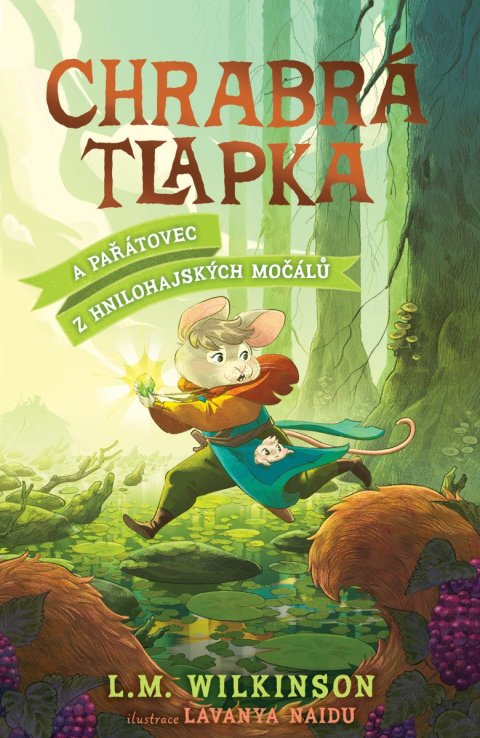 -: Chrabrá tlapka: A Pařátovec z Hnilohájských močálů