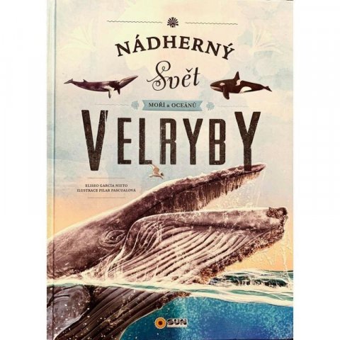 neuveden: Nádherný svět moří a oceánů Velryby