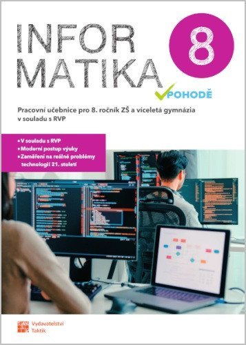 -: Informatika v pohodě 8 - pracovní učebnice
