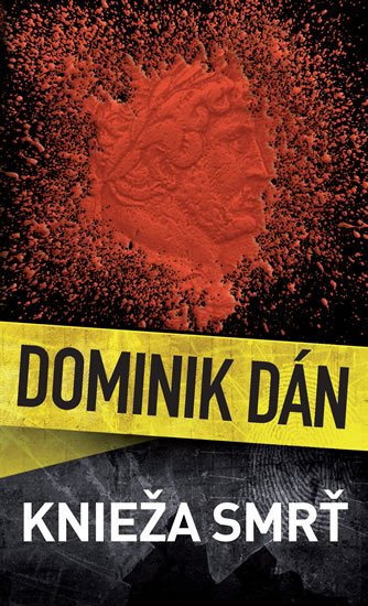 Dán Dominik: Knieža smrť Dán Dominik: Knieža smrť