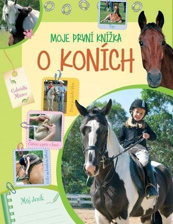 Mitrovová Gabriella: Moje první knížka o koních - Můj deník